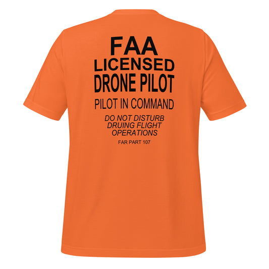 FAA Part 107 Licensed Drone Pilot Unisex T-Shirt
