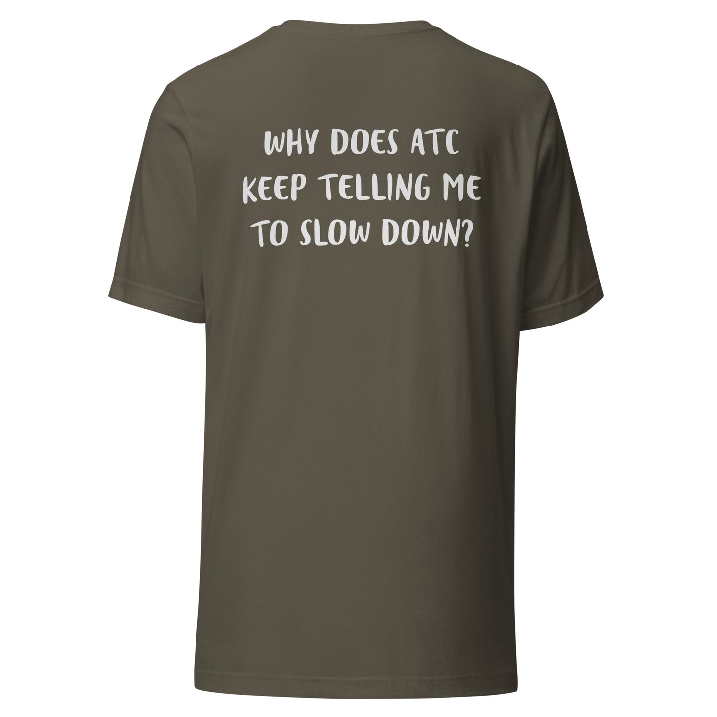 Mooney Aircraft Short Sleeve T-Shirt | Mooney Funny Tshirt | Why Does ATC Keep Asking Me to Slow Down Tee