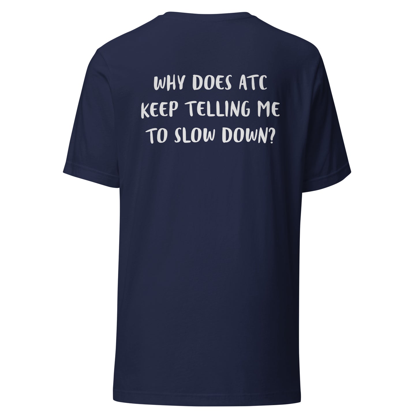 Mooney Aircraft Short Sleeve T-Shirt | Mooney Funny Tshirt | Why Does ATC Keep Asking Me to Slow Down Tee